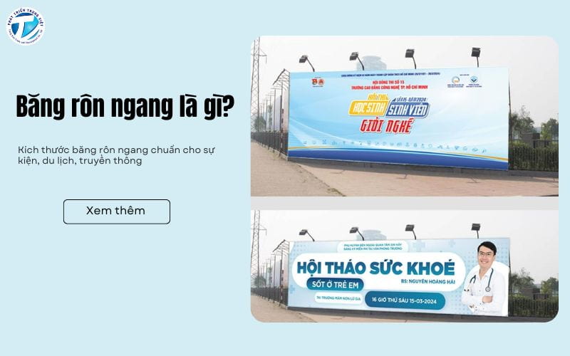 Băng Rôn Ngang Là Gì? Kích Thước Băng Rôn Ngang Chuẩn Cho Sự Kiện, Du Lịch, Truyền Thông